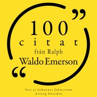 100 citat från Ralph Waldo Emerson