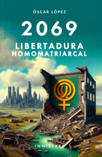 2069 Libertadura homopatriarcal