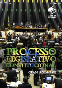 Processo Legislativo Constitucional