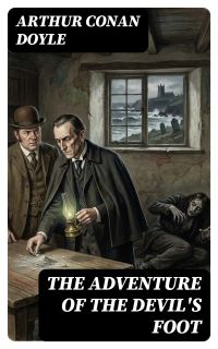The Adventure of the Devil's Foot