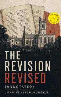 The Revision Revised (Annotated)