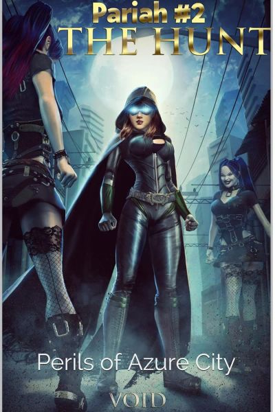 Pariah #2: The Hunt