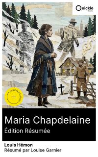Maria Chapdelaine (Édition résumée)