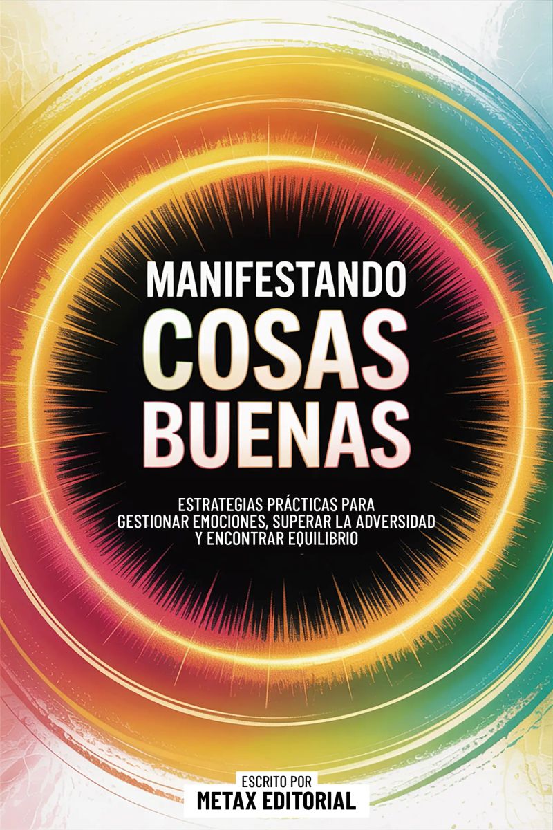 Manifestando Cosas Buenas