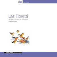 Les Fioretti de saint François d'Assise