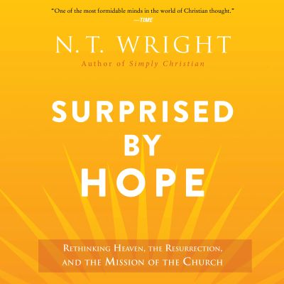 Surprised by Hope