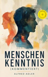 Menschenkenntnis (Kommentiert)