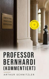 Professor Bernhardi (Kommentiert)