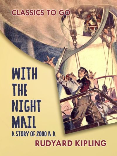 With the Night Mail A Story of 2000 A.D.