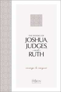 The Books of Joshua, Judges, and Ruth