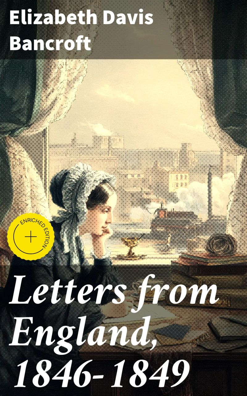 Letters from England, 1846-1849