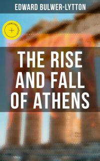 The Rise and Fall of Athens