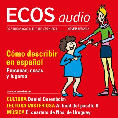 Spanisch lernen Audio - Beschreiben auf Spanisch