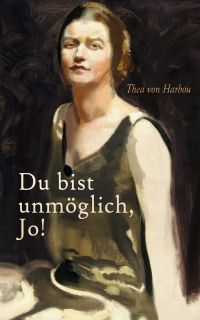 Du bist unmöglich, Jo!