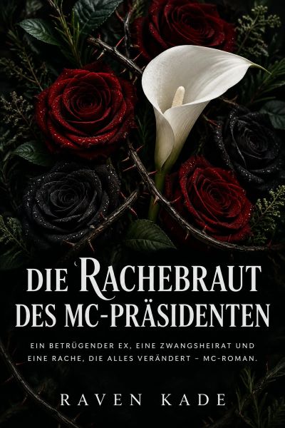 Die Rachebraut des MC-Präsidenten