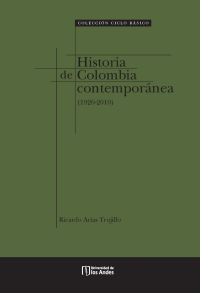Historia de Colombia contemporánea (1920-2010)