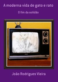 A Moderna Vida De Gato E Rato