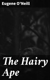The Hairy Ape