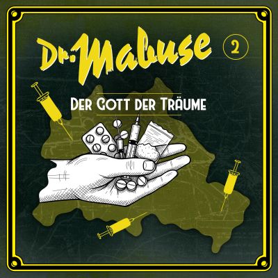 Dr. Mabuse - Folge 2: Der Gott der Träume