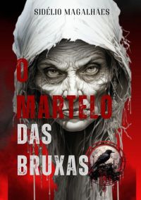 O Martelo Das Bruxas