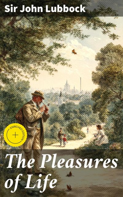 The Pleasures of Life