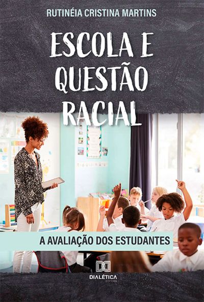 Escola e Questão Racial