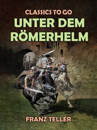 Unter dem Römerhelm