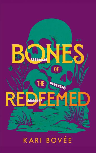 Bones of the Redeemed