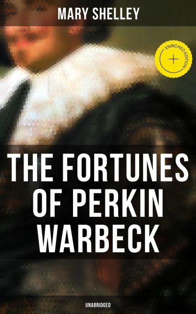 The Fortunes of Perkin Warbeck (Unabridged)