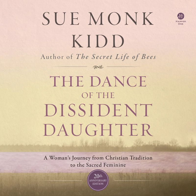 The Dance of the Dissident Daughter