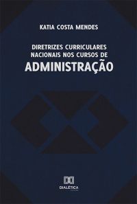 Diretrizes Curriculares Nacionais nos Cursos de Administração