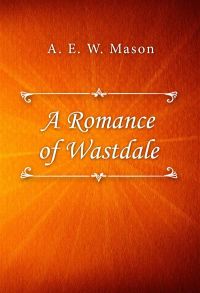 A Romance of Wastdale