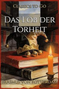 Das Lob der Torheit