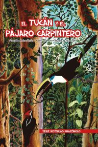 El tucán y el pájaro carpintero