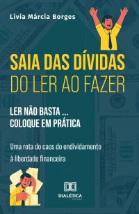 Saia das Dívidas – do Ler ao Fazer