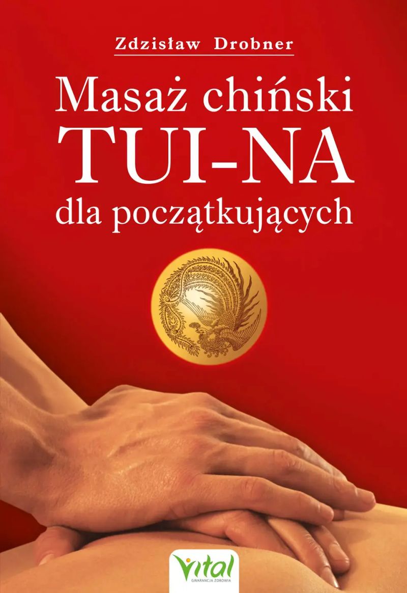 Masaż chiński Tui-na dla początkujących