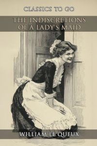 The Indiscretions Of A Lady's Maid