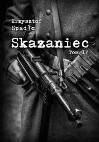 Skazaniec Tom IV Czapki z głów!