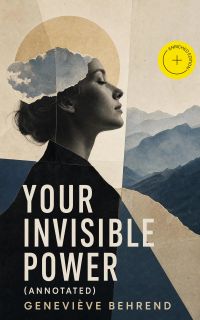 Your Invisible Power (Annotated)