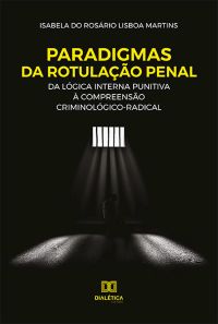 Paradigmas da Rotulação Penal