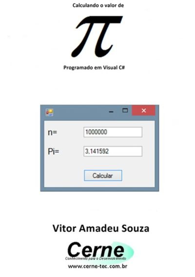 Calculando O Valor De Pi  Programado Em Visual C#