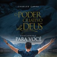 O Poder Criativo de Deus Funcionará para Você
