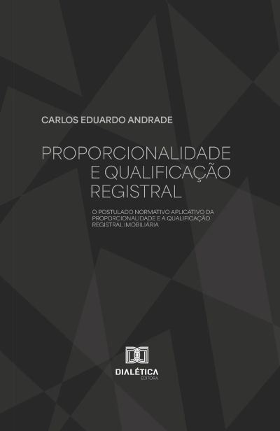 Proporcionalidade e Qualificação Registral