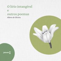 O lírio intangível e outros poemas