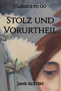 Stolz und Vorurtheil