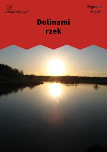 Dolinami rzek