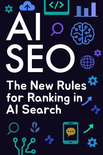 AI SEO: The New Rules for Ranking in AI-Powered Search