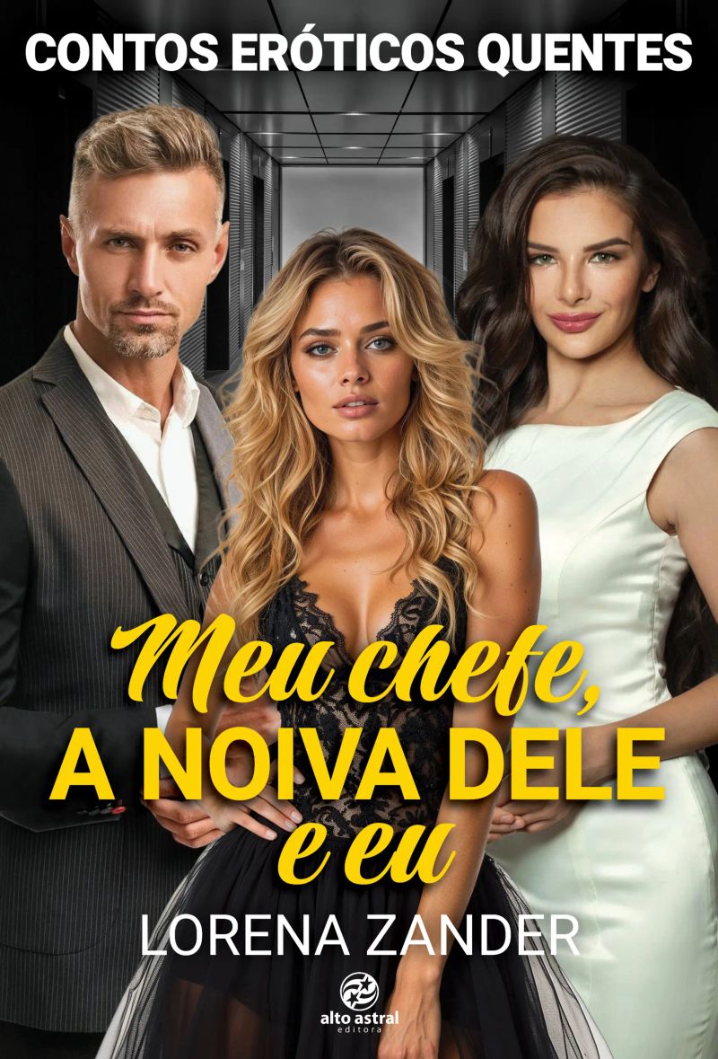 Meu chefe, a noiva dele e eu