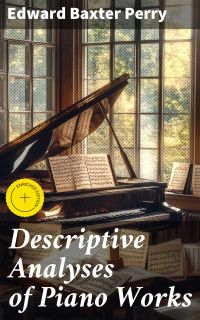 Descriptive Analyses of Piano Works