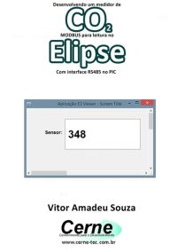 Desenvolvendo Um Medidor De Co2  Modbus Para Leitura No  Elipse Com Interface Rs485 No Pic